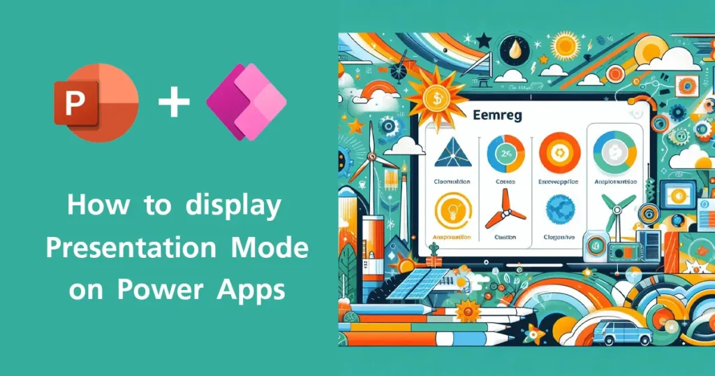 How to display Power Point Presentation Mode on Power Apps